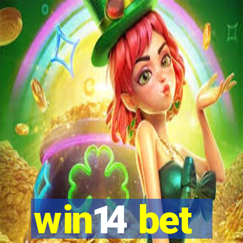 win14 bet